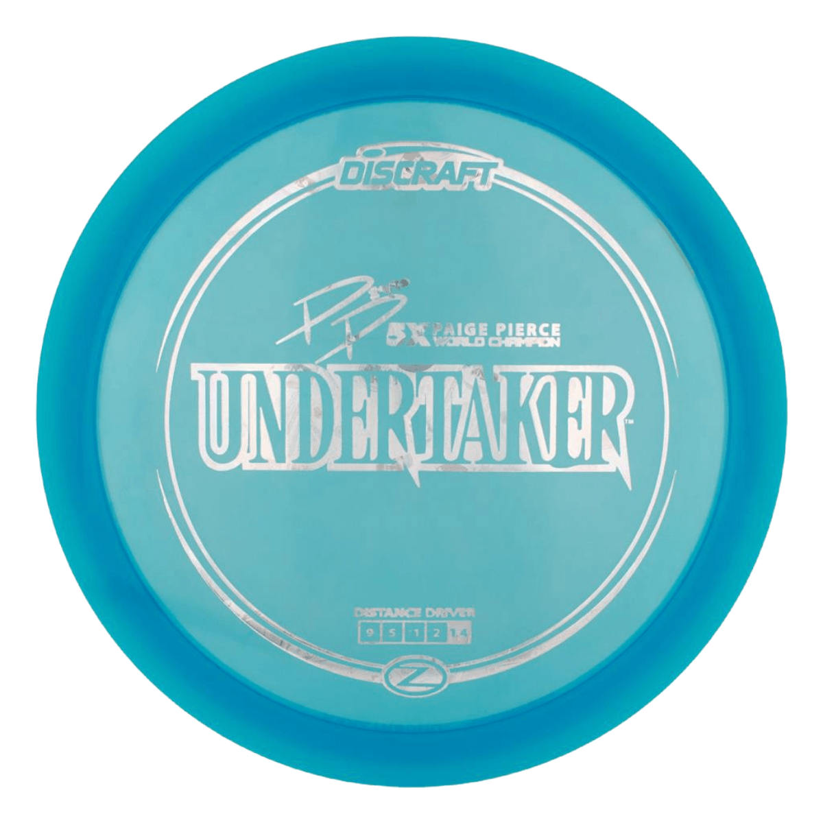 Discraft Paige Pierce Z Line Undertaker Signature Series